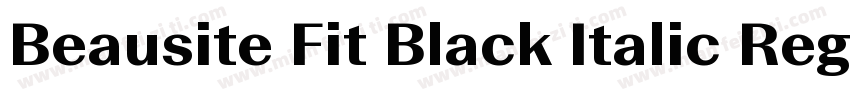 Beausite Fit Black Italic Regular字体转换